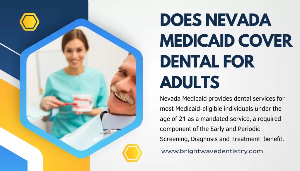 Does Nevada Medicaid cover dental for adults