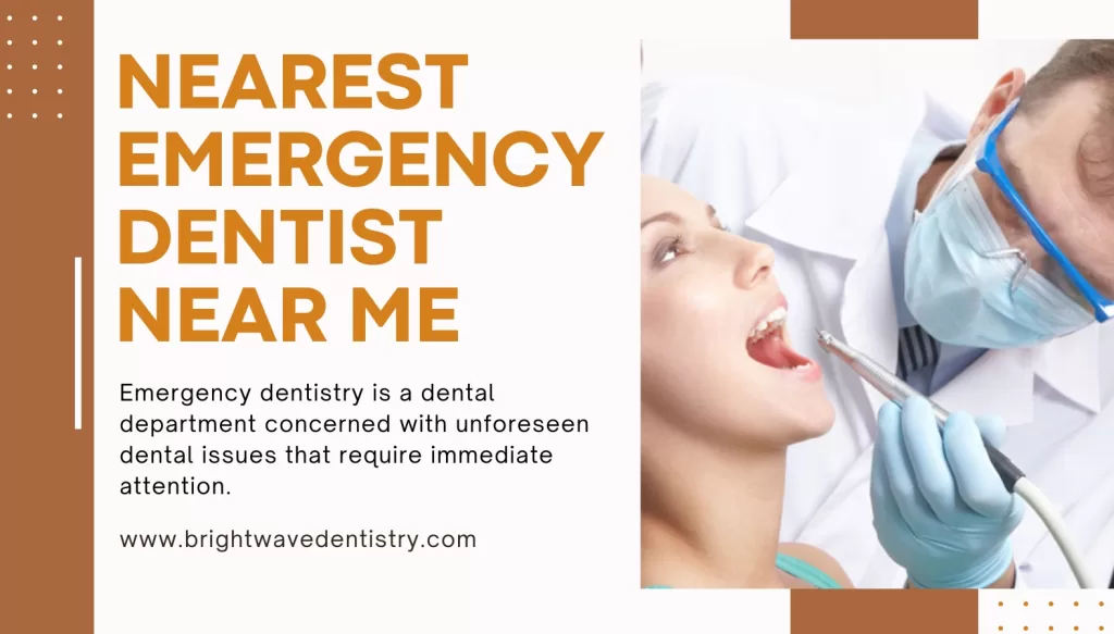 Nearest Emergency Dentist near me